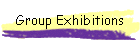 Group Exhibitions