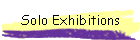 Solo Exhibitions